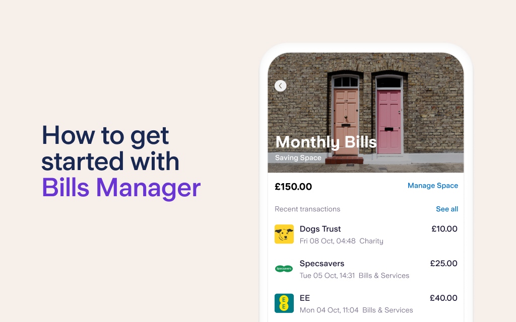 How To get Started with Bills Manages. A screenshot of the app with Monthly Bills Saving space.
