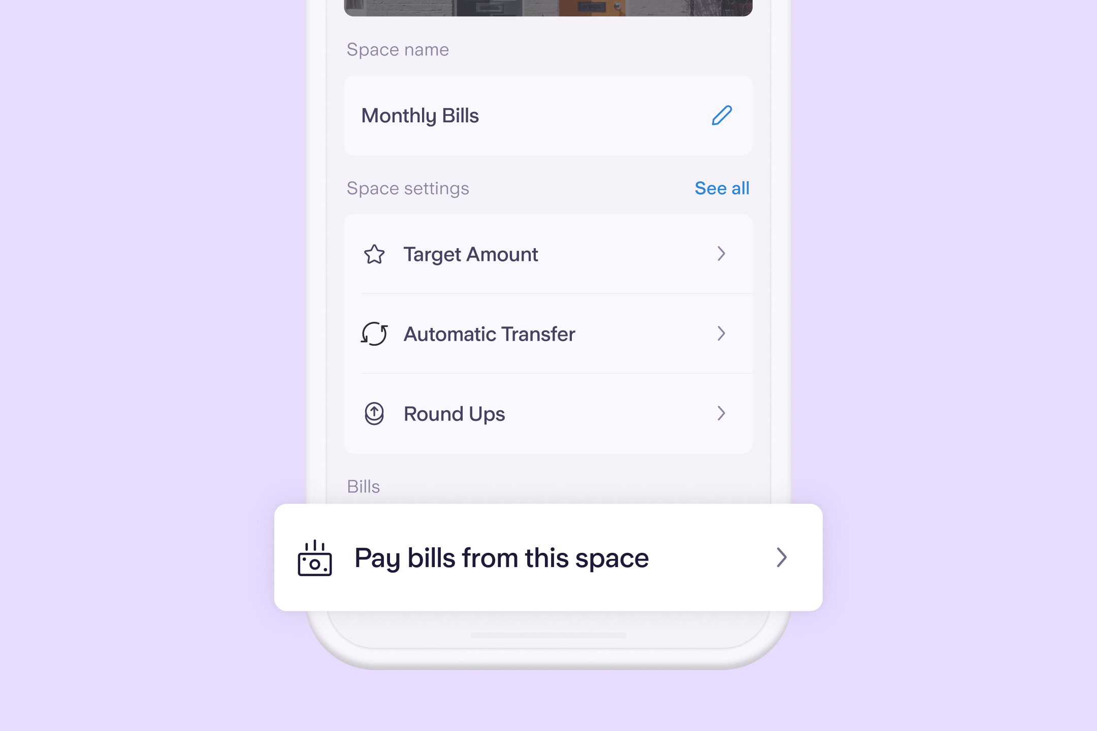 A screenshot of the Starling app showing the 'Pay bills from this Space' button which enables a customer to use the Bills Manager feature