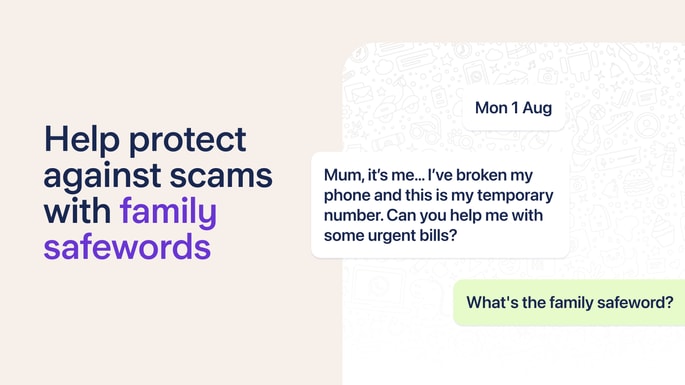 A safeword to help protect against ‘family’ WhatsApp scams